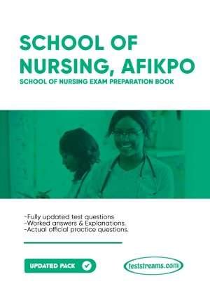 School Of Nursing, Afikpo Past Questions And Answers Updated