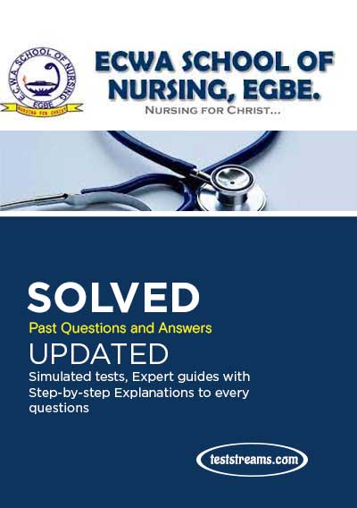 ECWA School of Nursing Past Questions and Answers
