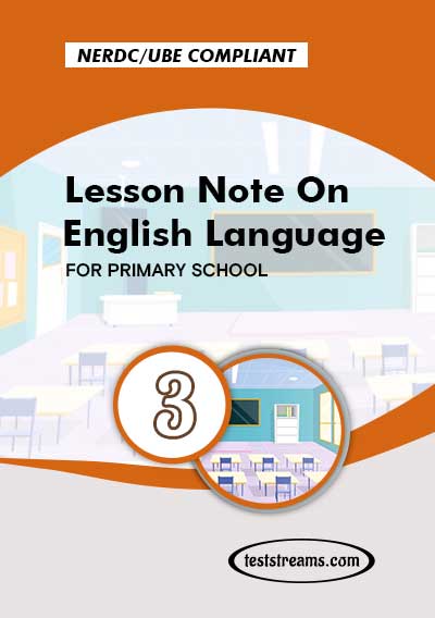 Primary 3 Lesson note On English Language MS-WORD/PDF Download