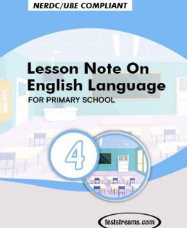 Primary 4 Lesson note On English Language MS-WORD/PDF Download