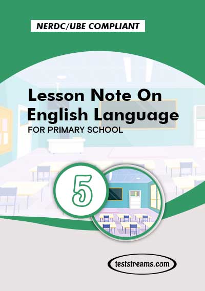 Primary 5 Lesson note On English Language MS-WORD/PDF Download