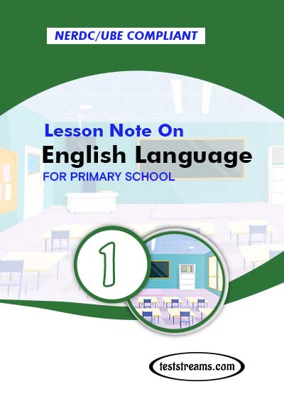 Primary 1 Lesson note On English Language MS-WORD/PDF Download