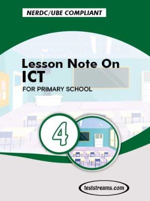 Primary 4 Lesson note On ICT MS-WORD/PDF Download