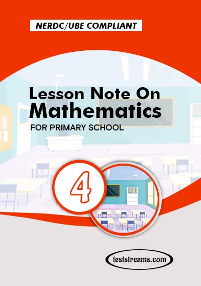 Primary 4 Lesson note On Mathematics MS-WORD/PDF Download