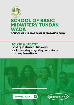 School Of Basic Midwifery Tundan Wada