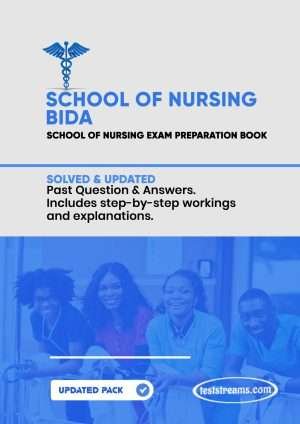 School Of Nursing Bida Past Questions And Answers