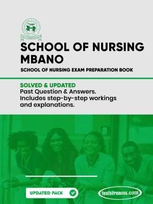 School Of Nursing Mbano Past Questions And Answers