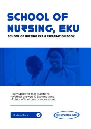 School Of Nursing, Eku Past Questions And Answers