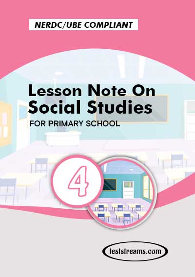Primary 4 Lesson note On Social Studies MS-WORD/PDF Download