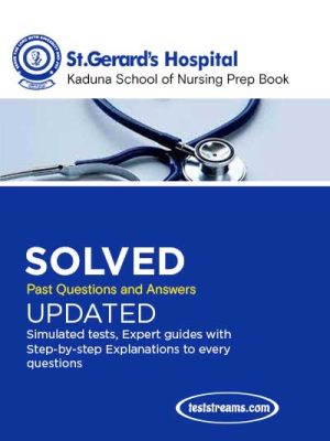 St. Charles Borromeo Hospital College of Nursing Past Questions and Answers 2021/2022