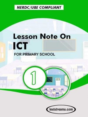 Primary 1 Lesson note On ICT