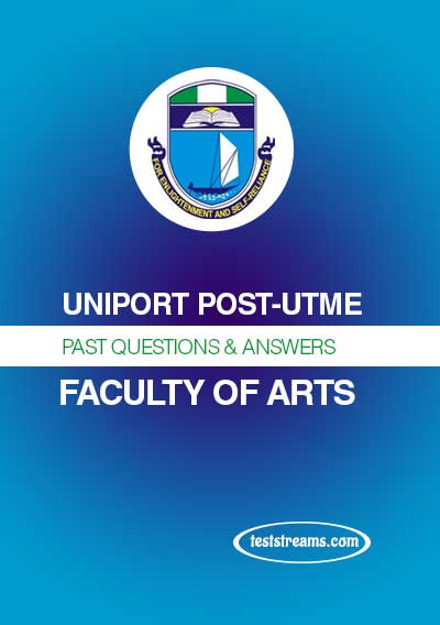 UNIPORT Post-UTME Past Question For ARTS
