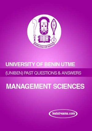 UNIBEN Post-UTME Past Questions & Solutions For Faculties Of Social And Management Sciences