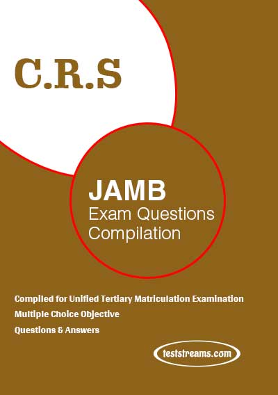 JAMB Past Questions and Answers for CRS PDF Download 2022