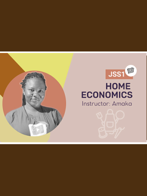 JSS1 Home Economic Video Lessons | First Term (Copy)