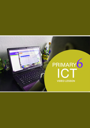 Primary 6 Computer Video Lesson | First Term