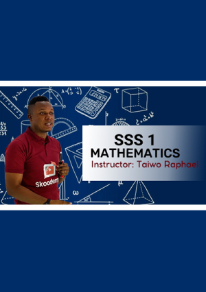 Sss 1 Mathematics Video Lesson First Term