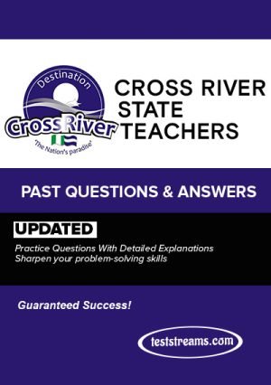 Cross River State Teachers Recruitment Past Question And Answers - Updated Copy