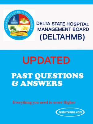 Delta State Hospital Management Board (DELTAHMB) past questions and answers