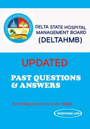 Delta State Hospital Management Boar past questions and answers