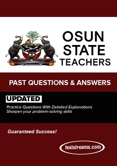 Osun State Teachers Recruitment Exams Past Questions And Answers – Updated Copy