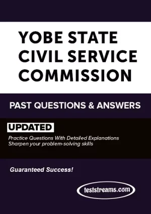 Free Yobe State Civil Service Past Questions And Answers - Updated