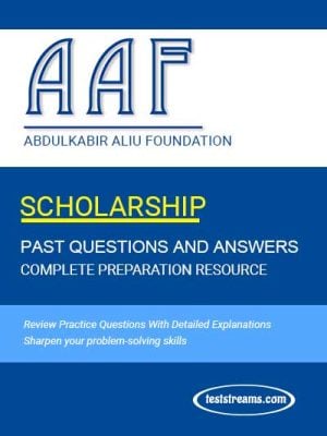 AAF (Abdulkabir Aliu Foundation) Scholarship Past Questions and Answers