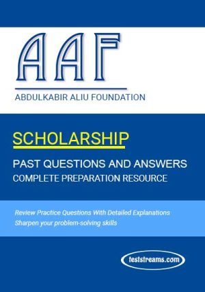 Aaf (abdulkabir Aliu Foundation) Scholarship Past Questions And Answers