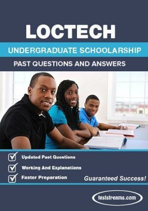 Loctech Scholarship Past Questions And Answers - Download