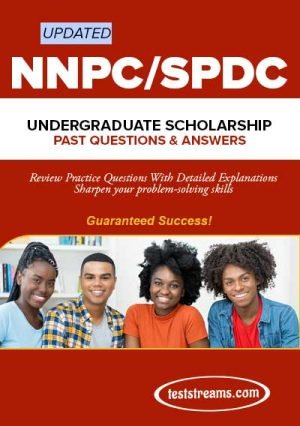 Nnpc/spdc Undergraduate Scholarship Exam Past Questions And Answers - Updated