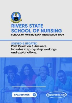 Rivers State School Of Nursing Past Questions And Answers