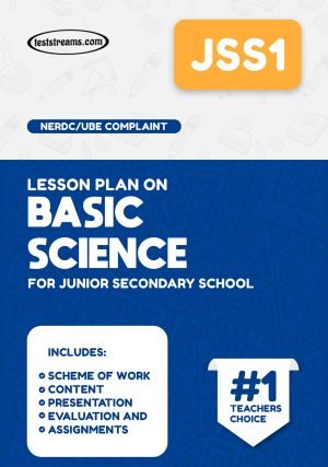 Lesson Plan On Jss1 Basic Science Ms-word- Pdf Download