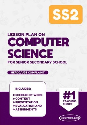 Lesson Plan On Ss2 Computer Science Ms-word- Pdf Download