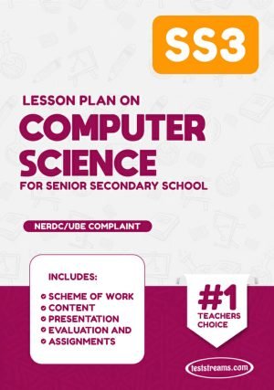 Lesson Plan On Ss3 Computer Science Ms-word- Pdf Download