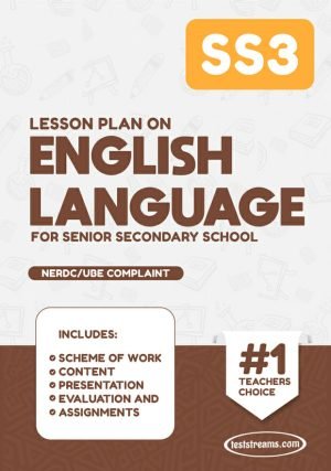 Lesson Plan On Ss3 English Language Ms-word- Pdf Download