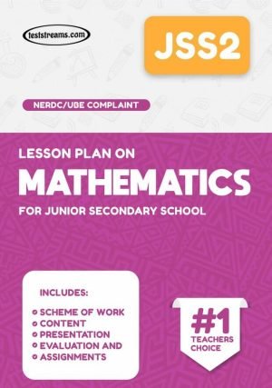 Lesson Plan On Jss2 Mathematics Ms-word- Pdf Download