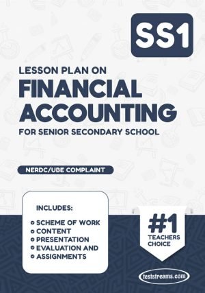 Lesson Plan On Ss1 Financial Accounting Ms-word- Pdf Download