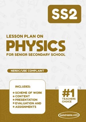 Lesson Plan On Ss2 Physics Ms-word- Pdf Download