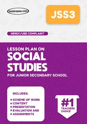 Lesson Plan On Jss3 Social Studies Ms-word- Pdf Download