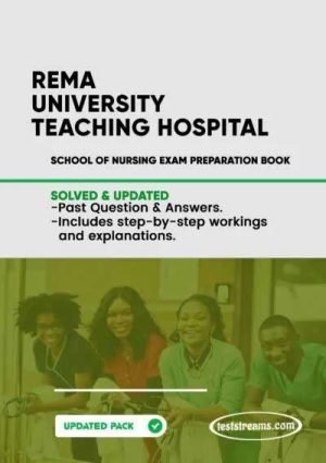 School Of Nursing Rema University Past Questions And Answers