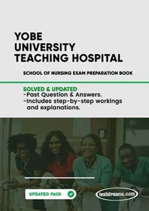 School Of Nursing Yobe State Past Questions And Answers