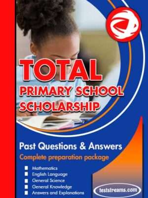 Total Primary School Scholarship Past Questions and Answers