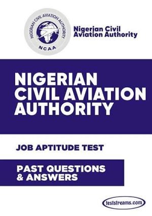 Nigerian Civil Aviation Authority (ncaa) Past Question And Answers