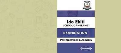 Free Ido Ekiti School Of Nursing Past Questions And Answers- Pdf Download