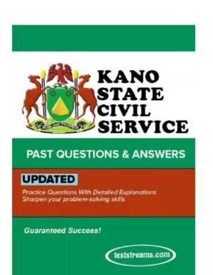 Kano State Civil Service Practice Past Question And Answers-Updated