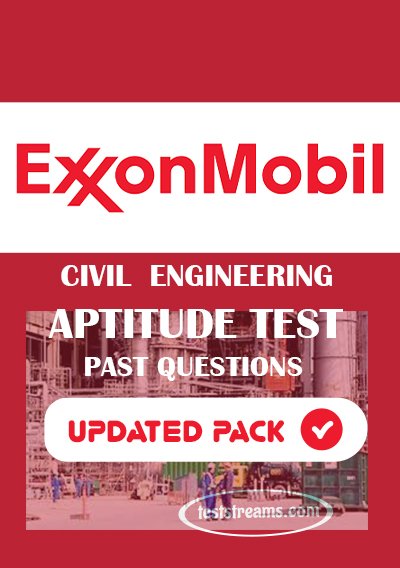 EXXONMOBIL Civil Engineering Aptitude Test Past Questions