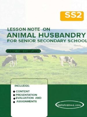 Lesson Note on Animal Husbandry for SS2